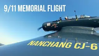 First Flight in a Warbird Nanchang CJ6 to Commemorate 911! #warbird