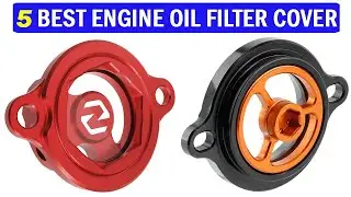 New Best Engine Oil Filter Cover | Top 5 Best Engine Oil Filter Cover 2024