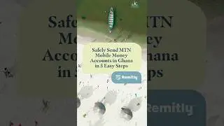 Follow these simple steps to safely send money to an MTN wallet in Ghana | Remitly