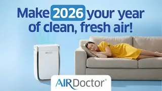 Breathe Cleaner, Live Healthier in 2026 with AirDoctor