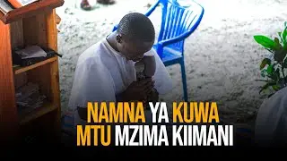 KUWA MTU MZIMA KIROHO: IBADA YA JUMATANO, KIDIMU LUMUMBA
