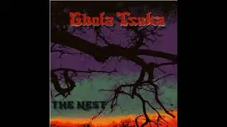 Ghola Tsuka - The Nest (Single 2025)