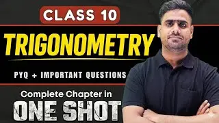 Trigonometry ONE SHOT | Class 10 Maths Chapter 8 | PYQ + Imp Questions | Cbse Board |@XploreAims