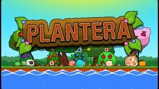 Plantera - Gameplay - First 10 Minutes