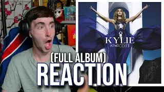 FINALLY HEARING APHRODITE! 😱 Kylie Minogue (Full Album) REACTION