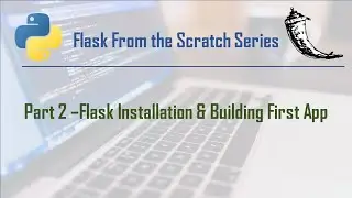 Flask for Beginners Tutorial in Python |Part 2| How to Install Flask| First Flask App in VS Code
