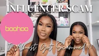 I ALMOST GOT SCAMMED | BOOHOO INFLUENCER SCAM | BOOHOO OFFICIAL | CHIT CHAT