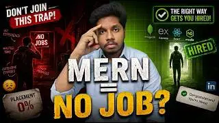 Don't Join a MERN Course Before Watching This