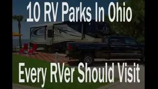 10 RV Parks In Ohio