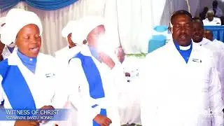 WITNESS OF CHRIST CHURCH IN ZION ||  YIZWANINI BANTU NONKE