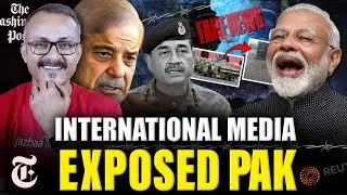 International Media Exposed Pakistan's Propaganda I इंटरनेशनल मीडिया ने पाकी प्रोपगैंडा एक्सपोज किया