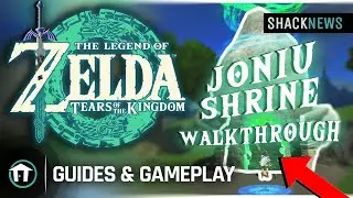 Joniu Shrine Walkthrough - Zelda: Tears of the Kingdom