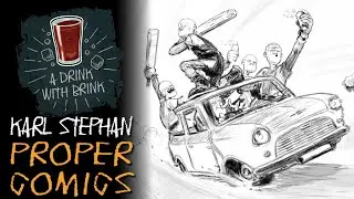 A Drink With Brink 202 | Karl Stephan | Proper Comics