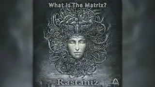 Rastaniz - What is the Matrix (PAO1DW277/Geomagnetic Records/Psytrance)::Full Album