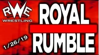 {R.W.E} Presents: RoyalRumble [2019]