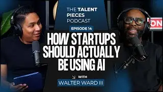 Beyond the Buzz: How Startups Should Actually Be Using AI | Walter Ward III | Puzzle Session #14