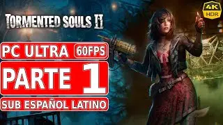 Tormented Souls 2 | Gameplay en Espa&ntilde;ol Latino (SUB) | Parte 1 | PC Ultra 4K60 HDR