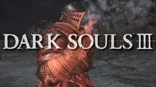 Dark Souls III - прохождение ч.4