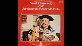 O Canto do Guri Campeiro - Noel Guarany