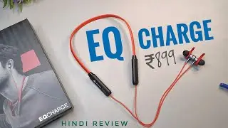 Boult Audio EQ Charge Unboxing & Review ! Boult Audio ProBass EQ Charge Wireless Neckband Under 1000