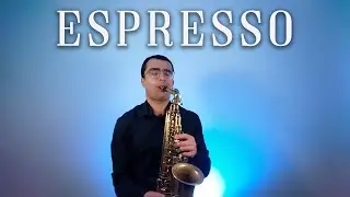 Espresso - Sabrina Carpenter | Nuno Cipriano Sax