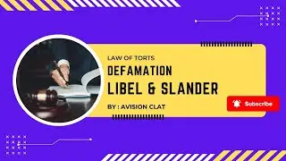 Law of Torts || Defamation || Libel & Slander