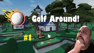 Golf Around! with @TheMediocreGamer_Sean @FigleafPlays @robo_steven