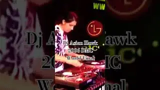 Dj Asian Hawk 2006 DMC World Final#shorts