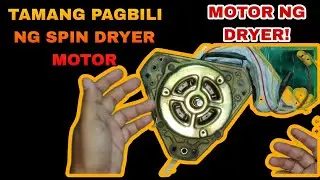 Paano Ang Tamang pagbili ng Spin Motor ng Dryer online? sukat ng spin Motor dryer panglaba