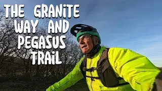 The Granite way and the Pegasus Trail with Nick