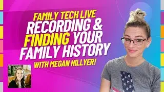 Record and Find Your Family History