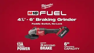 Milwaukee&reg; M18 FUEL&trade; 4-1.2&rdquo; &ndash; 6&rdquo; Braking Grinders