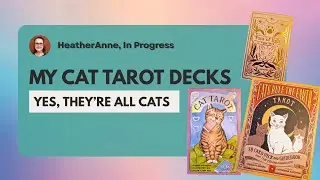 My Cat Tarot Deck Collection 🐈&zwj;⬛ | A Cozy, Honest Deck Tour
