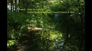 Franck : Mass in A major