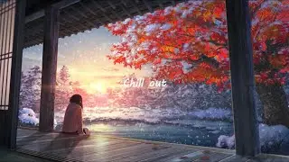 Chillout Mix 3 &ndash; [chill / lofi / hiphop / GREEN ASSASSIN DOLLAR / 舐達麻]