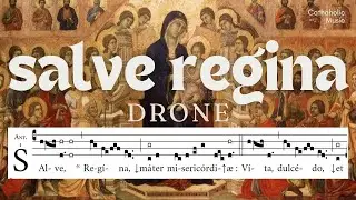 Gregorian Chant: Salve Regina (Drone version)