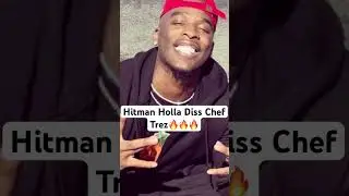 Hitman Hola Diss Chef Trez ( Charity Work) 🔥🔥🔥
