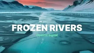 Frozen Rivers Forever – Static Between Radio Stations | Cinematic Chaos | Jamuary 2026