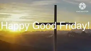 Happy Good Friday