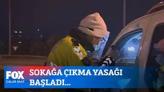 Sokağa çıkma yasağı başladı... 1 Mayıs 2020 İsmail Küçükkaya ile Çalar Saat