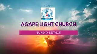 LIVE EVERNING SUNDAY SERVICE AGAPE LIGHT CHURCH NAIRIBI