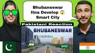 Pakistani Couple's Reaction To Bhubaneswar City - Don't Miss Their Surprised Faces!