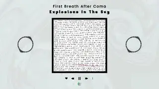 Explosions In The Sky - First Breath After Coma | 𝙎𝙋𝙀𝘿 𝙐𝙋