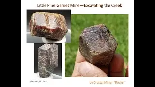 Excavating the Creek for Almandine Garnets - Little Pine Garnet Mine