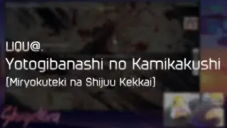 LIQU@. - Yotogibanashi no Kamikakushi [Miryokuteki na Shijuu Kekkai] +HDHR 99.68% FC #1