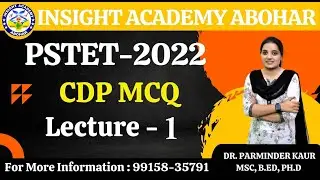 PSTET 2022 / CDP MCQ Lecture 1 | PSTET P1 & P2  | CDP | PTET Lecture | PTET | Insight Academy Abohar