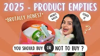 *FINALLY* PRODUCT EMPTIES - 2025 | Buy or Not to Buy? Kashika