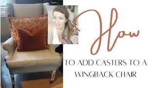Threaded Stem Caster Installation | Turn a Wingback Chair into an Office Chair