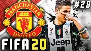 SIGNING PAULO DYBALA!! - FIFA 20 Manchester United Career Mode EP29