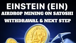 HOW TO WITHDRAW EINSTEIN AIRDROP ON SATOSHI APP | TAKE THIS NEW STEP TO CONTINUE MINING $EIN